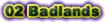 02 Badlands